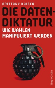 Die Datendiktatur - Wie Wahlen manipuliert werden