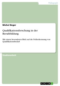 Qualifikationsforschung in der Berufsbildung