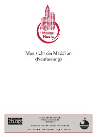 Man sieht ein Mädel an (Neufassung)