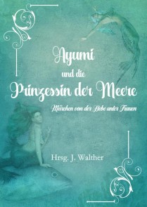 Ayumi und die Prinzessin der Meere