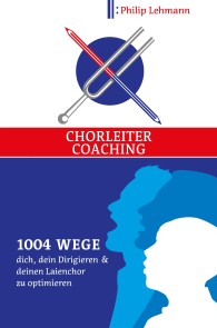 Chorleiter-Coaching