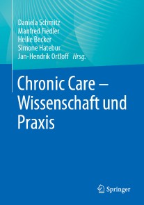 Chronic Care - Wissenschaft und Praxis