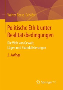 Politische Ethik unter Realitätsbedingungen