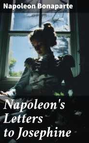 Napoleon's Letters to Josephine