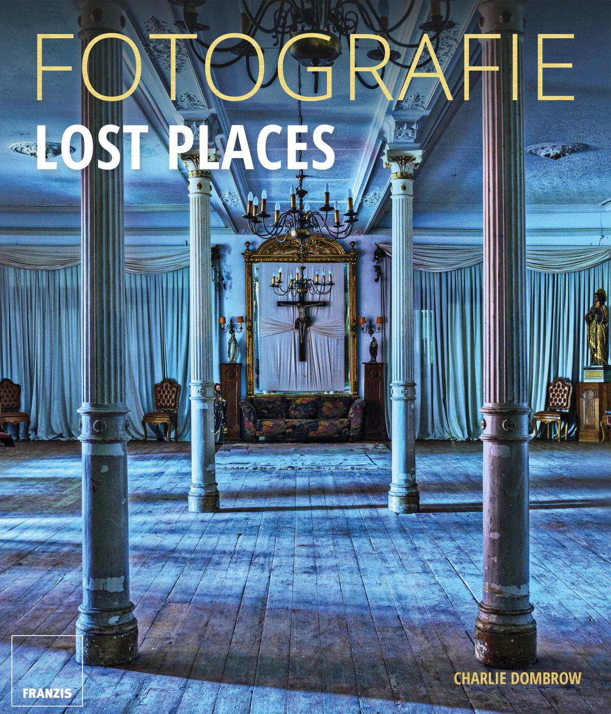 Fotografie Lost Places