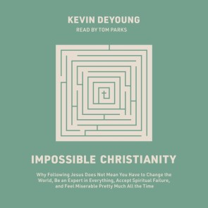 Impossible Christianity