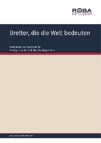 Bretter, die die Welt bedeuten