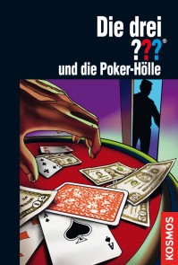 Die drei ???, und die Poker-Hölle (drei Fragezeichen)