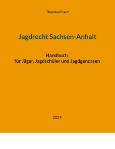 Jagdrecht Sachsen-Anhalt