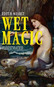 Wet Magic (Illustrated)