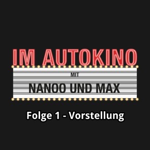 Im Autokino, Folge 1: Vorstellung