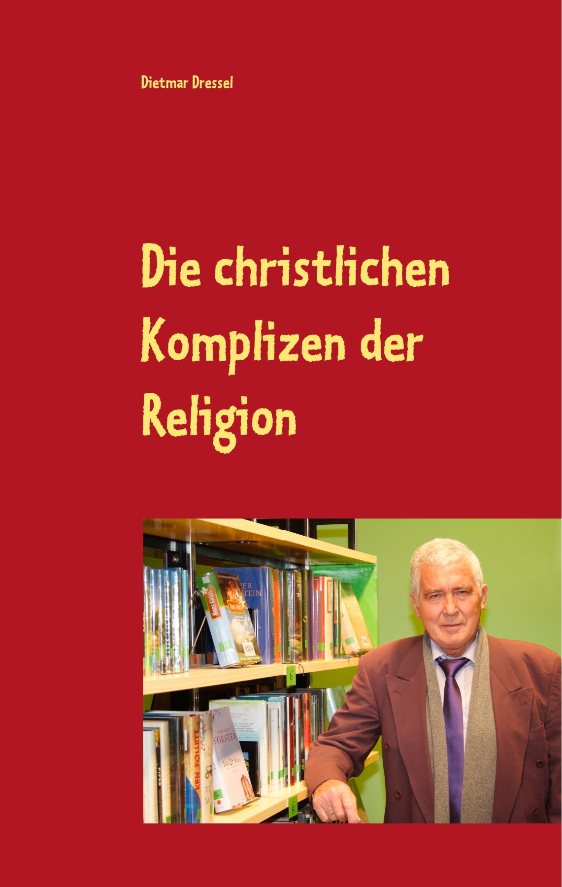 Die christlichen Komplizen der Religion