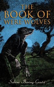 The Book of Were-Wolves