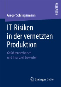 IT-Risiken in der vernetzten Produktion