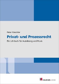 Privat- und Prozessrecht