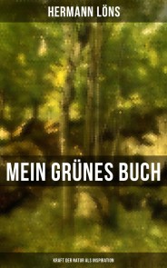 Mein grünes Buch - Kraft der Natur als Inspiration