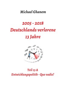 Deutschlands verlorene 13 Jahre