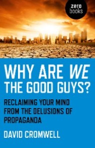 Why Are We The Good Guys?