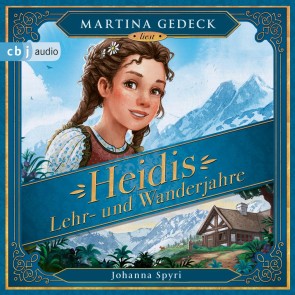 Heidis Lehr- und Wanderjahre