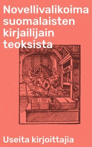 Novellivalikoima suomalaisten kirjailijain teoksista