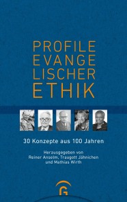 Profile evangelischer Ethik