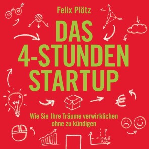 Das 4-Stunden-Startup