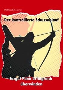 Der kontrollierte Schußablauf