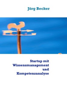 Startup mit Wissensmanagement und Kompetenzanalyse