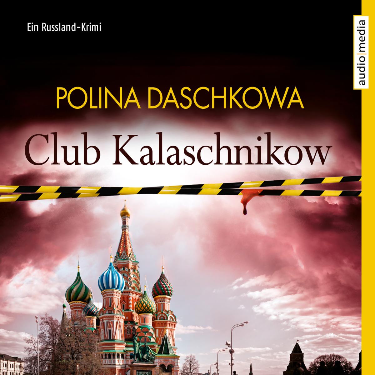 Club Kalaschnikow. Ein Russland-Krimi