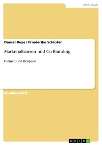 Markenallianzen und Co-Branding