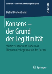 Konsens - der Grund der Legitimität