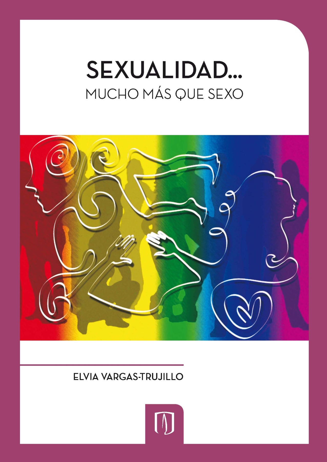 Sexualidad? mucho más que sexo