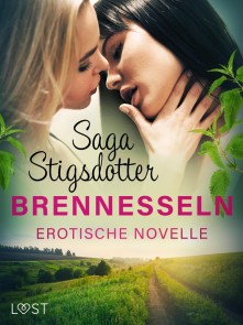 Brennesseln - Erotische Novelle