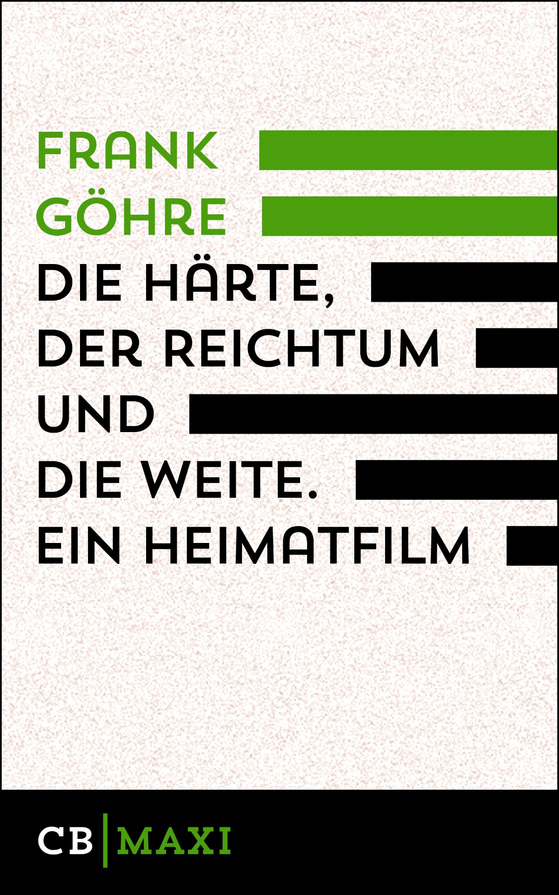 Die Härte, der Reichtum und die Weite. Ein Heimatfilm