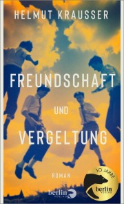 Freundschaft und Vergeltung