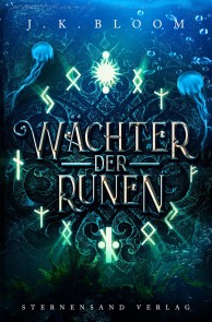 Wächter der Runen (Band 3)