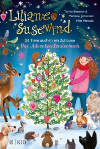 Liliane Susewind - 24 Tiere suchen ein Zuhause. Das Adventskalenderbuch