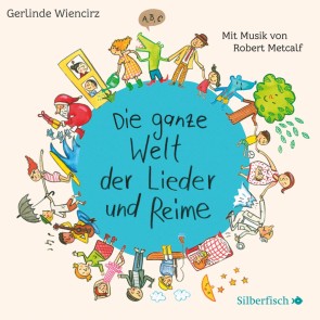 Die ganze Welt der Lieder und Reime