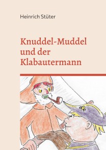 Knuddel-Muddel und der Klabautermann