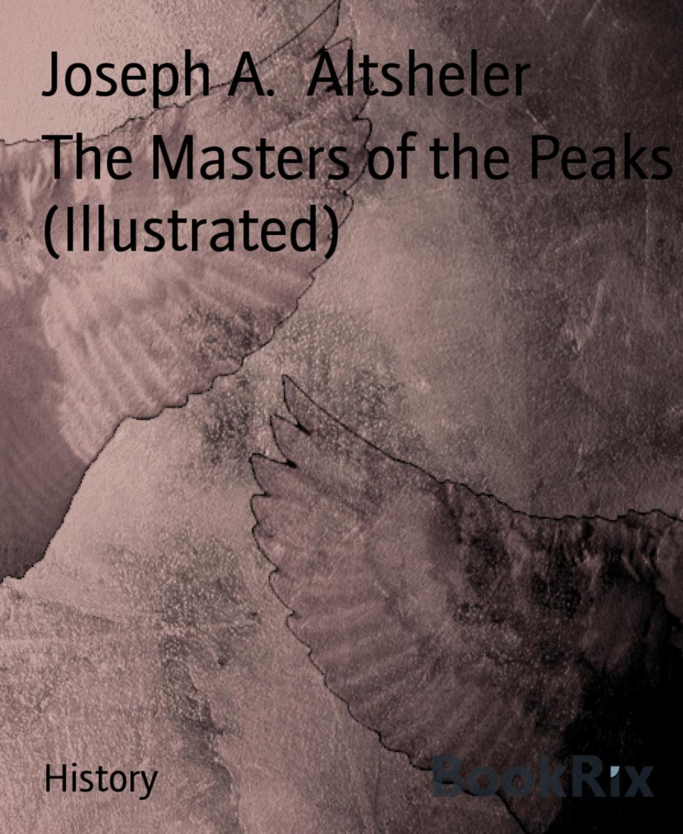 The Masters of the Peaks (Illustrated)