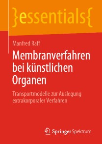 Membranverfahren bei künstlichen Organen