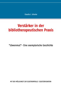 Verstärker in der bibliotherapeutischen Praxis