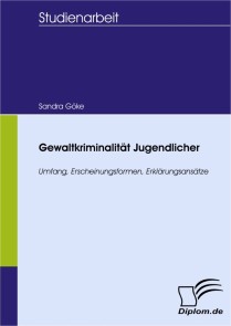 Gewaltkriminalität Jugendlicher