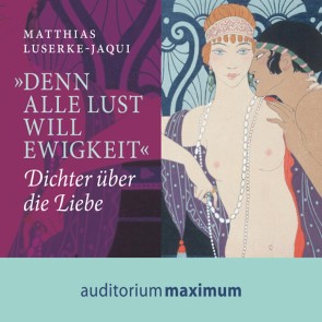 'Denn alle Lust will Ewigkeit' (Ungekürzt)