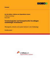 Terminologische und konzeptionelle Grundlagen nachhaltiger Investments