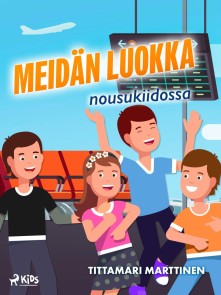 Meidän luokka nousukiidossa