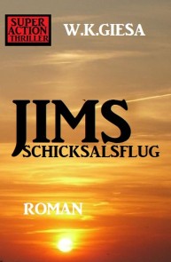 ​Jims Schicksalsflug