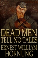 Dead Men Tell No Tales