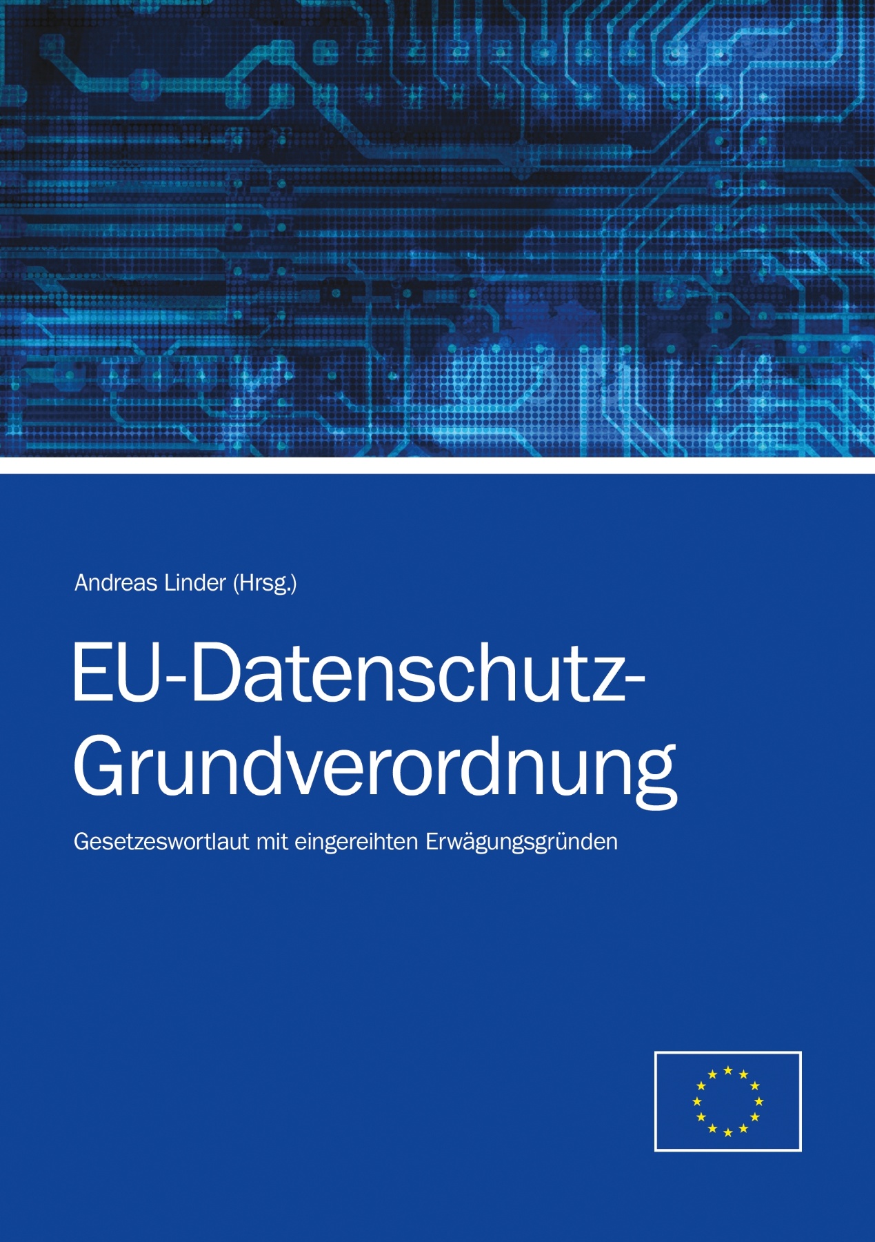 EU-Datenschutz-Grundverordnung