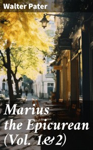 Marius the Epicurean (Vol. 1&2)